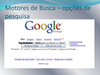 Videoconferência (ex.º Messenger quando associado a uma câmara Web).Serviços Básicos da InternetCorreio ElectrónicoNome do utilizador@domínio do serviço.ptWorldWideWeb (WWW)Foi o grande responsável pela expansão da Internet nos últimos anos. É um serviço preferencial para a troca de informação com acessórios multimédia (som, imagens, texto, animação, hiperligações, …).Transferência de ficheirosFTP (File TranferProtocol) - protocolo de transferência de ficheiros: permite transferir ficheiros entre computadores da Internet. Este serviço é disponibilizado, p.ex.º pelo Internet Explorer (ftp://).