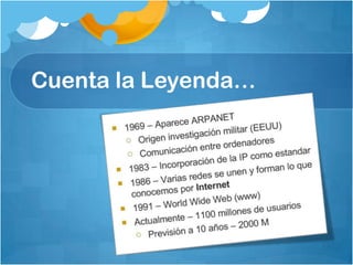 Cuenta la Leyenda…
 