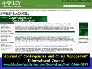 Journal of Contingencies and Crisis ManagementInternational Journalwww.blackwellpublishing.com/journal.asp?ref=0966-0879