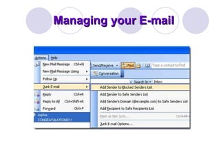 Managing your E-mail 