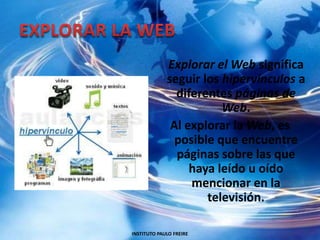 Qué es un explorador