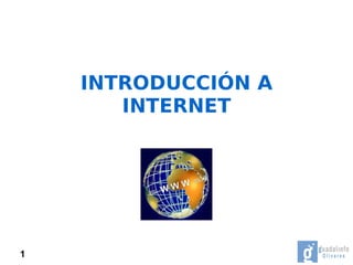 INTRODUCCIÓN A INTERNET 