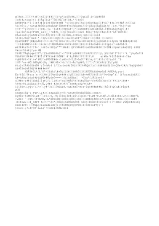 æ–#xH.––––¢ñ±#–<ñ0–[–##–´–S¹µªlsùÖ:#K,––¹2q£LÔ å×–AØ##É@
–o#}#¿×çq»–N{ à–Åq–}&£^¯ÕÈ–RÀ¯ç#–D#,*³]kõÙ|
AW0#N¶¥;ºZ{ú:#ð3#Í#}#ê9ÒØT#XM# ºv}Uõ]Z#;–¶e[]#]þTÆas–]#%ù–^##&–#H#BÁ[¾!––uZ
%S–¤Ôju.·×åñy#AÐÕÓ$L#HsÅöÆ²ÍÒM#T#7hï¼ÓxëWL7–Ù~ýÀuýÍÀqË]Àt×f )«Pí¨V65+¹üX
<=9³²ºÿÌ½÷#>~|bjrdl–jµ ·@&##–¥Wjå#¹–'–råR®B#5–µN–Á#òÄA.Ý#ÚZ»A0#ñxýÖ|#+
–;à–$Zºz»gffVWW_xá––_~¹x##ú_––ÿÍ7ßüuÛ––|ãw6 #Èk¿²¶#y–f#A¦ÃÏK'ûÀ¯ØÈÛ–Ê–
#Â»èíä6–ýxKñ#a–÷h>Å#{û#û+–#+é–ÒÆi,ô÷Ðü2¿÷Qò––o–|£ä#
%ß(E)JñnÇ¯ûeX("¦·Sýu±–Ð––ßÿþ÷ñ–|èà–Ö&##*–<Dè4¨–I-#ÉH =––GC-–
@(äCÚñ#Ü^¿Ë#pùÂÞ@–?–––Þ–^0>3#òs´M–.ÌÏï^Üµ–ßÚ–ÃÇ#ìÛ¿gçÒÜÄt6–L#yGü 5##Ó#ÃyÆ–óÓ
´––b##WW#¼ïü#÷––à–û–ì?–Md@Àã#m–4hÏ¥:ZS#–]#£}3–##sC»#G÷í–8|pþ±¯–xâñÓÏ<û
øéÏÞ#tøÏ<óÌC#=´{÷n#C&–±Zjµºªª–Ãá#– QFi9Äh#Ö–oà§Ëår8#0#–Ï×ÛÛ#i–gâø–càà}G@j ëIûY
¢æíu–5ì&#¿I,e+¤M
Y£#È–TÀgñçqøó–EÝ.–ÇisYMN£#hó'=–°U¢#–µ@##8––Íi#J8–Jî²–ý.{Øï–GÂ¹Tª§£³·³k ¯¿½µÕa7–#
V%hâV#–S##ë–F–#–ÎìY#YXìé#–©ÔM#– #´#¿Ë#Ä!PI–Z–F,# x|¥Ra²#f–Îd6X¬6·Ïáø
¢qÐÞÝ#B>7àì(«ºãÖ¦–nàÜðEÉ#®×~îsêO~J~Ý_Ê>ðaÙ–^#L–ø,Ð^–#–ßz–ô–;uõF.¯3
–Û³ºsa÷ØÔìÐØDgWO{Gg.–#N–#È¤–<b––ï-Ãc7q##Ù,!–¯–(°–N–#Ä£)–Ëµ–pKK
#tz]v–Ã#öGS±éÙé³gÏ>öØc4 î/––n òmü#)Í#[ò–R–¢#ÅQò––o–|£ä#%ß(E)JñnÇUø#–#Jo'ßøÿÿkÐë?
üá#ÏßwïèÈPG[V##ë##«N#´
HÅÃÝ#ÙL*–L´D"~–ßåñ:#»Ûç–lD#––ÞNÀÔ––F–ÁÜÜÜâââØèøðàÈ|¾7Ê*Ø¿guv|
Êa²8Ìf–Ý#zzr`x #––NN–ìÙ½xüð¡####:–çÈ––§O–üÆ×¾#È72é$È¦â¹T¼·§mp°sl´{fªoaaxiyâÀ––
Ç#=õÄãg–yöað#ÿùSPÜ##ÙçôéÓ===*–J&–A6Äb±– *Ïoa"–JÁIìv»!?
ò–##n·;##$–IhÆÌÌÌ(#C–C`lï#–;²sç–%WÂ§²ë–¥ü#µÕ5µ¬ºfv#OÊU–òõ;–B¨#R–L*–å»#+
%R¥X¬#iíZGÄaö–%#–Ü,Ç##ë #2®–#–#–V¯r»m#¿;ßQ'#–Ç#-
í]–ÝS#––ýý4¬:–³#¨–y#º–ö––Ï½ùú£#.<ûÆ–#øÎ·#?z~Ìg«#8#b##h–{AÕ–@%Q–u#–PÌçò#
ø–Ù
Çòxmn–Ñå´ù}±¶V–íl#–½]@Xµ£âÖ–y·Ü(¹åFíM7Ún¼ÉôÙÏÉß––ôOß/|
ßÿ#ÎO~6ÏM7#Û–wZ×¯–#ùI–j,–Ý¿{Ï@O¿Ï##–£Ù[:g–#–^#,Ø#³N.#–E.§–ÓÌâ4±8–,#–––±E©²Á
–,Öx< ¨¡o¶5–Îf¢ñhK,–L'ZÛskûW–}öÙo–ûÛô––êS–[–âW#õë#ÓC–úª–|£#¥(E)J¾Qò––o–|£ä#¥
(E)Þíøu}–#_¤d#T·R–?–^¹À–*¿öÚkO=õäÚÚêôÔ¤É 3è4j–#hÕJ–Ë¦#úz:Ú[[[³–HÐn·x½®p8##ú#g
#èêí##Ý– ––Pmpp#éxdxdxxdzjz×ÎÅ½KËkûVg§fÜ#–#–0#@(ä#Ý]í`|
ldzzb~vf×ÂÎùÙ¹éééù¹¹–½û##<ôÈÃ–#l#
 