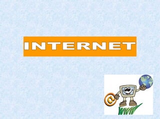 INTERNET 