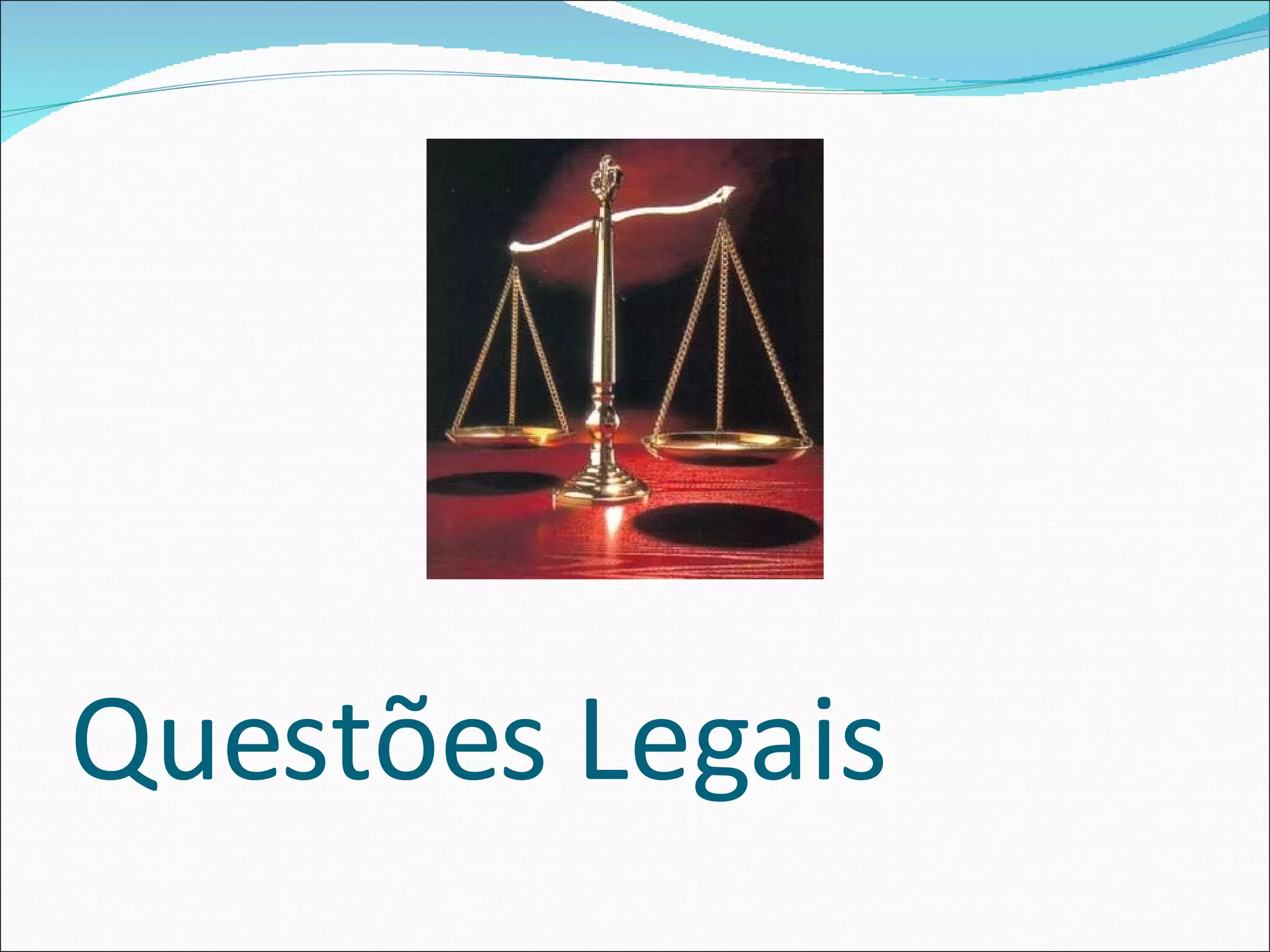 Questões Legais 