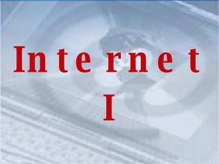 Internet I 