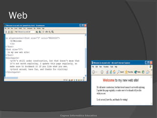 Web
Cognos Informática Educativa
 