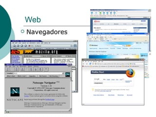 Web


Navegadores

 