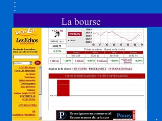 La bourse

 