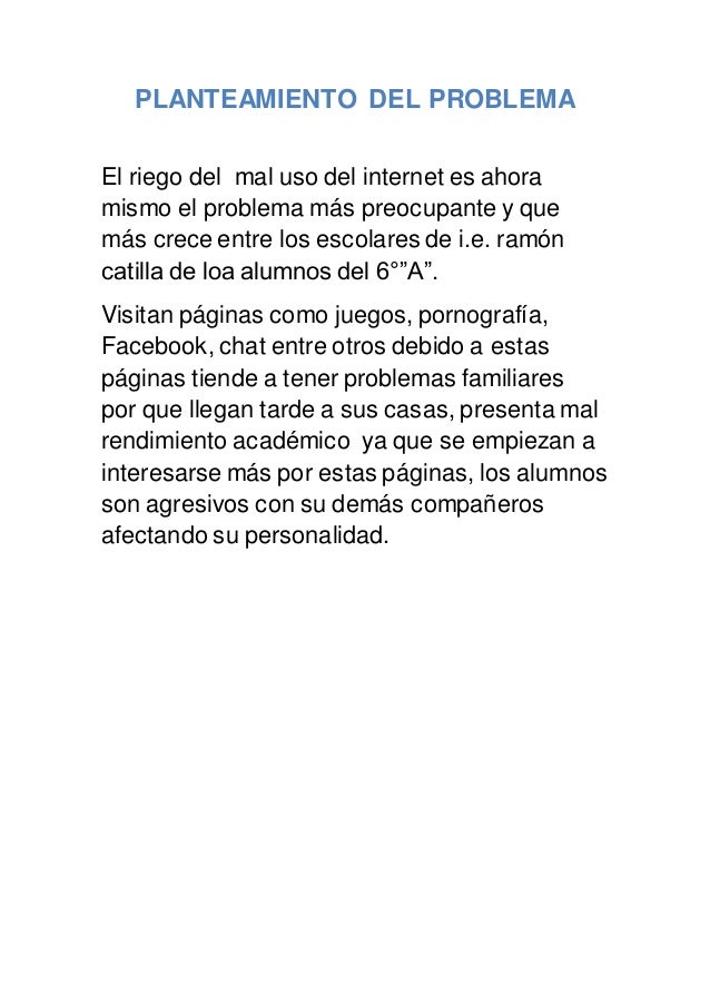 Hipotesis sobre el mal uso del internet