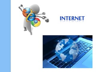 Internet