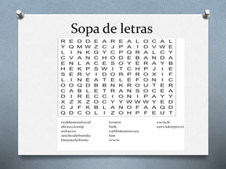 Sopa de letras
 