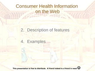 Consumer Health Information  on the Web ,[object Object],[object Object]
