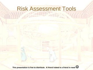 Risk Assessment Tools 