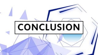 CONCLUSION
 