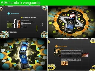 A Motorola  é vanguarda 