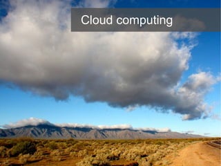 Cloud computing 