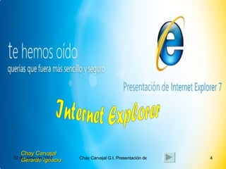 Internet Explorer Chay Carvajal Gerardo Ignacio 