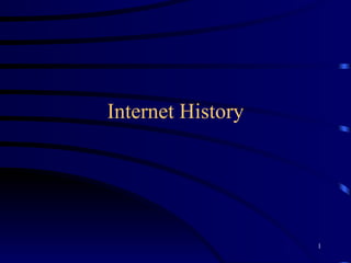 Internet History 