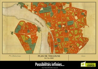 Possibilités infinies...
http://tolosa1680.makina-corpus.com

 