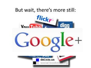 But wait, there’s more still:
 