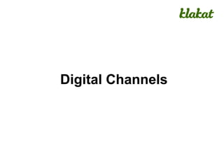 Digital Channels

 