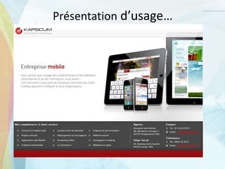 Présentation d’usage…
 