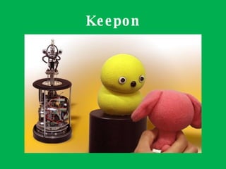 Keepon 