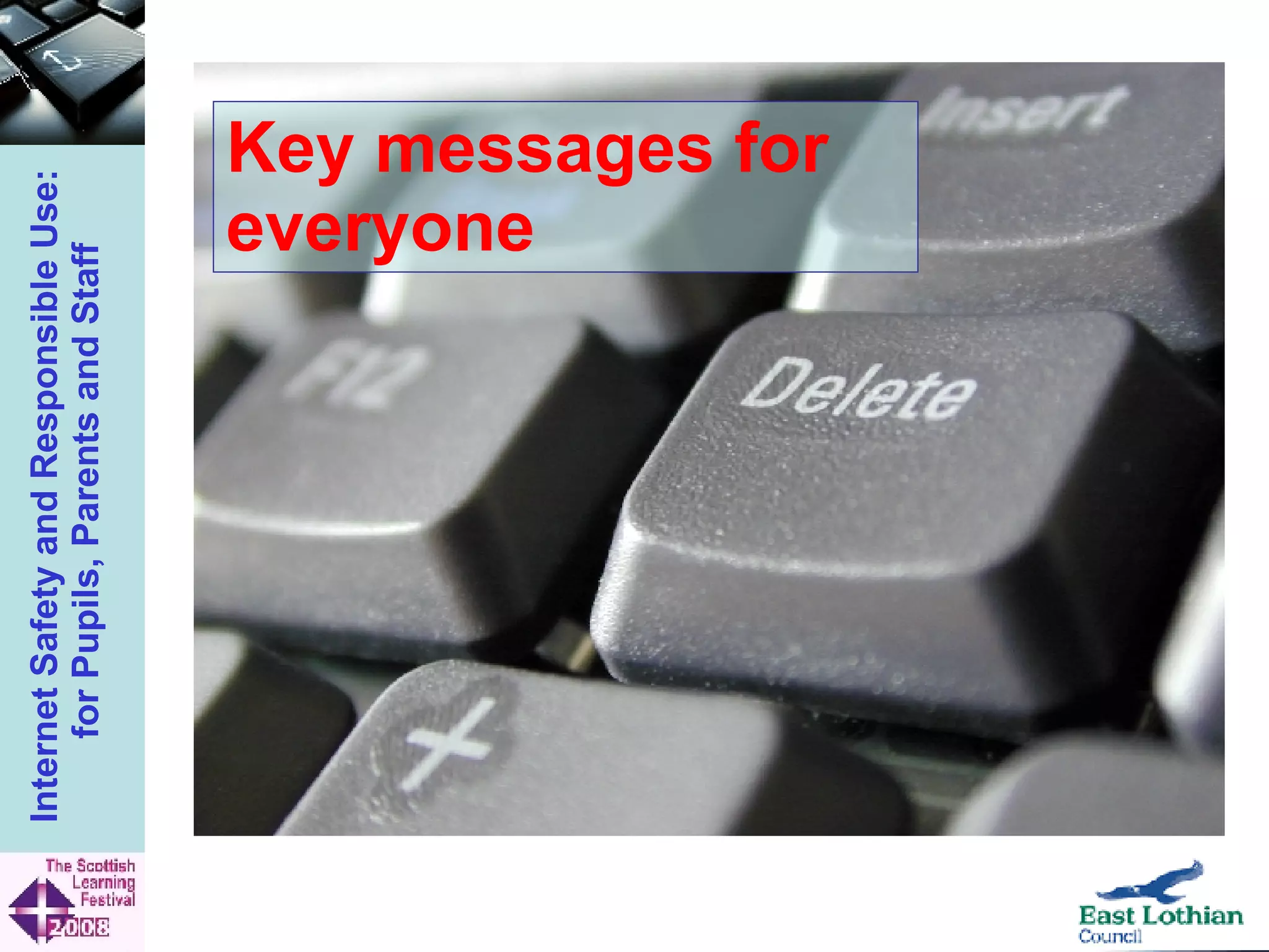 Key messages for everyone 