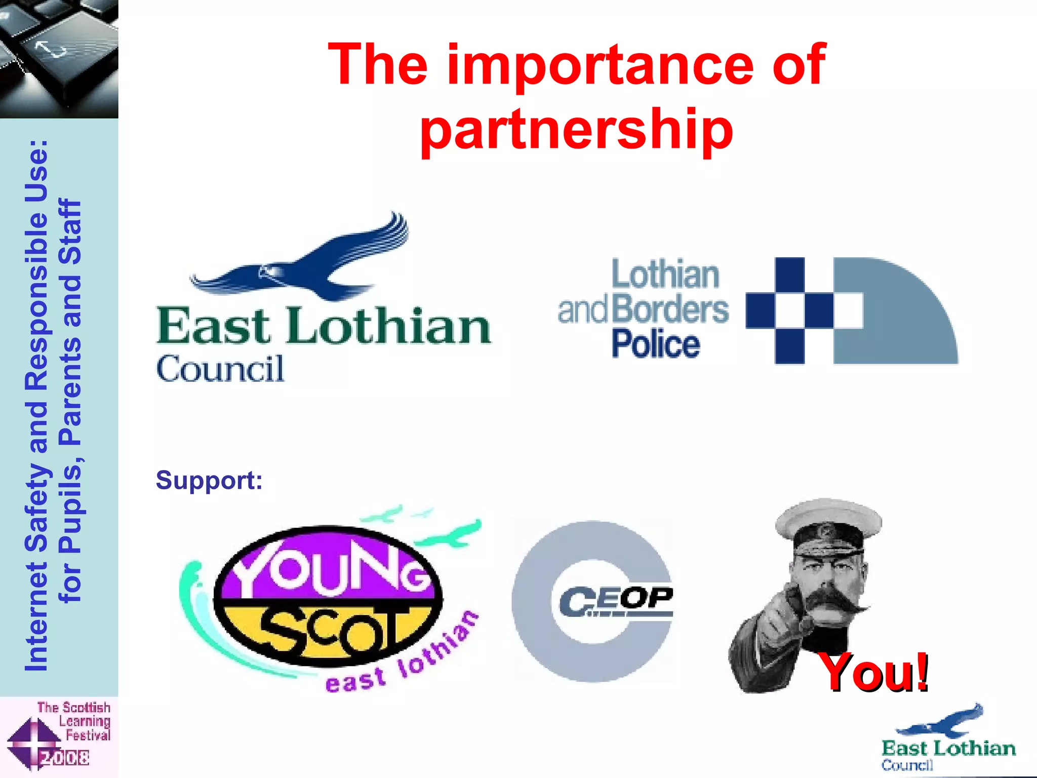 The importance of partnership Support: You! 