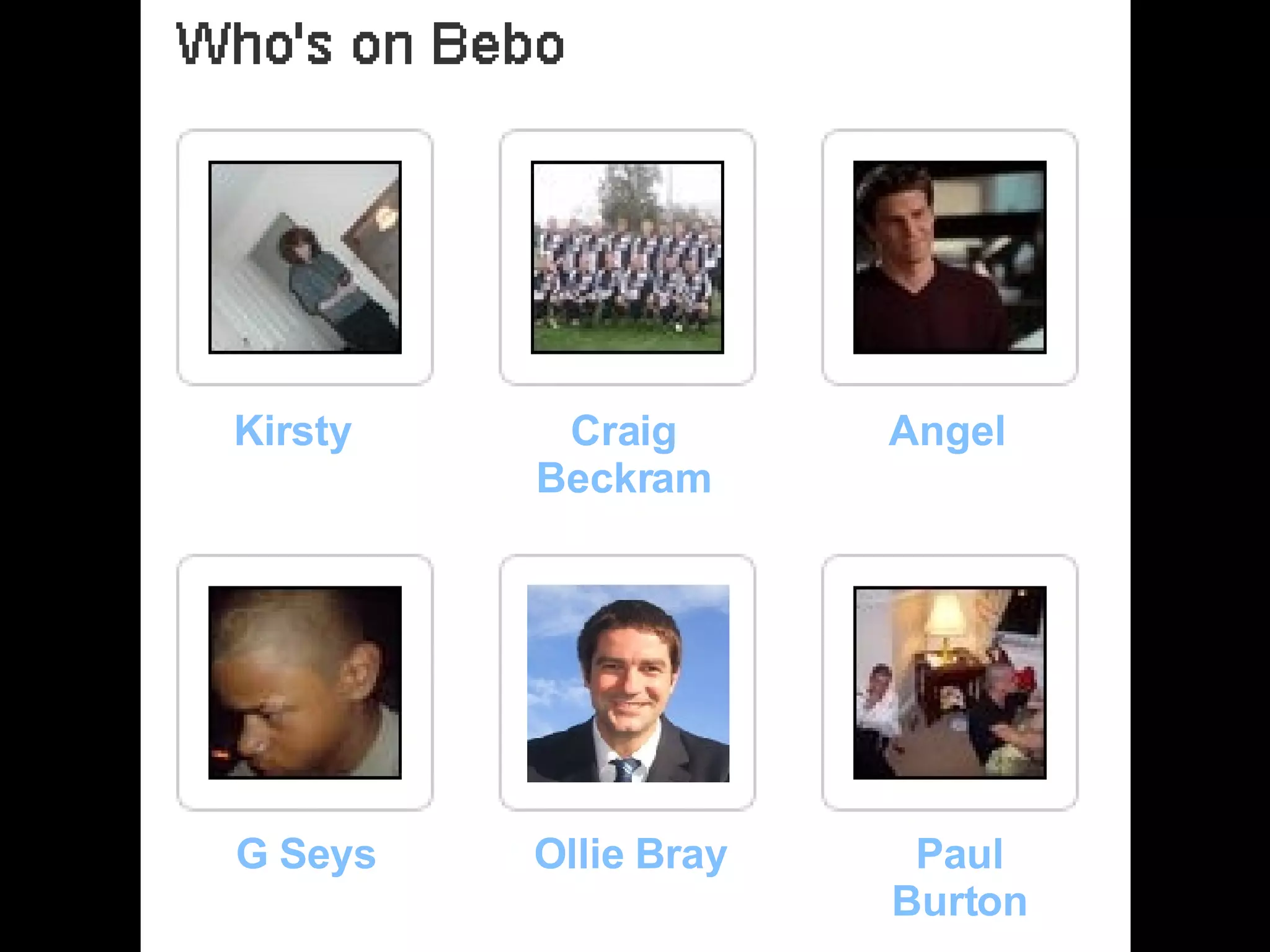 Ollie Bray Angel Craig Beckram Kirsty  Paul Burton G Seys 