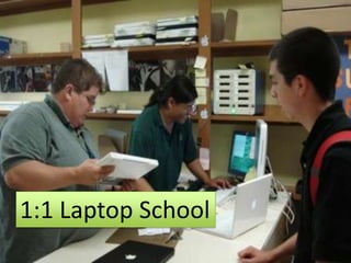 1:1 Laptop School