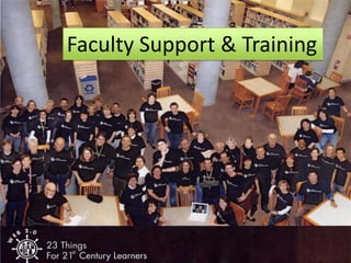 Faculty Support & Training