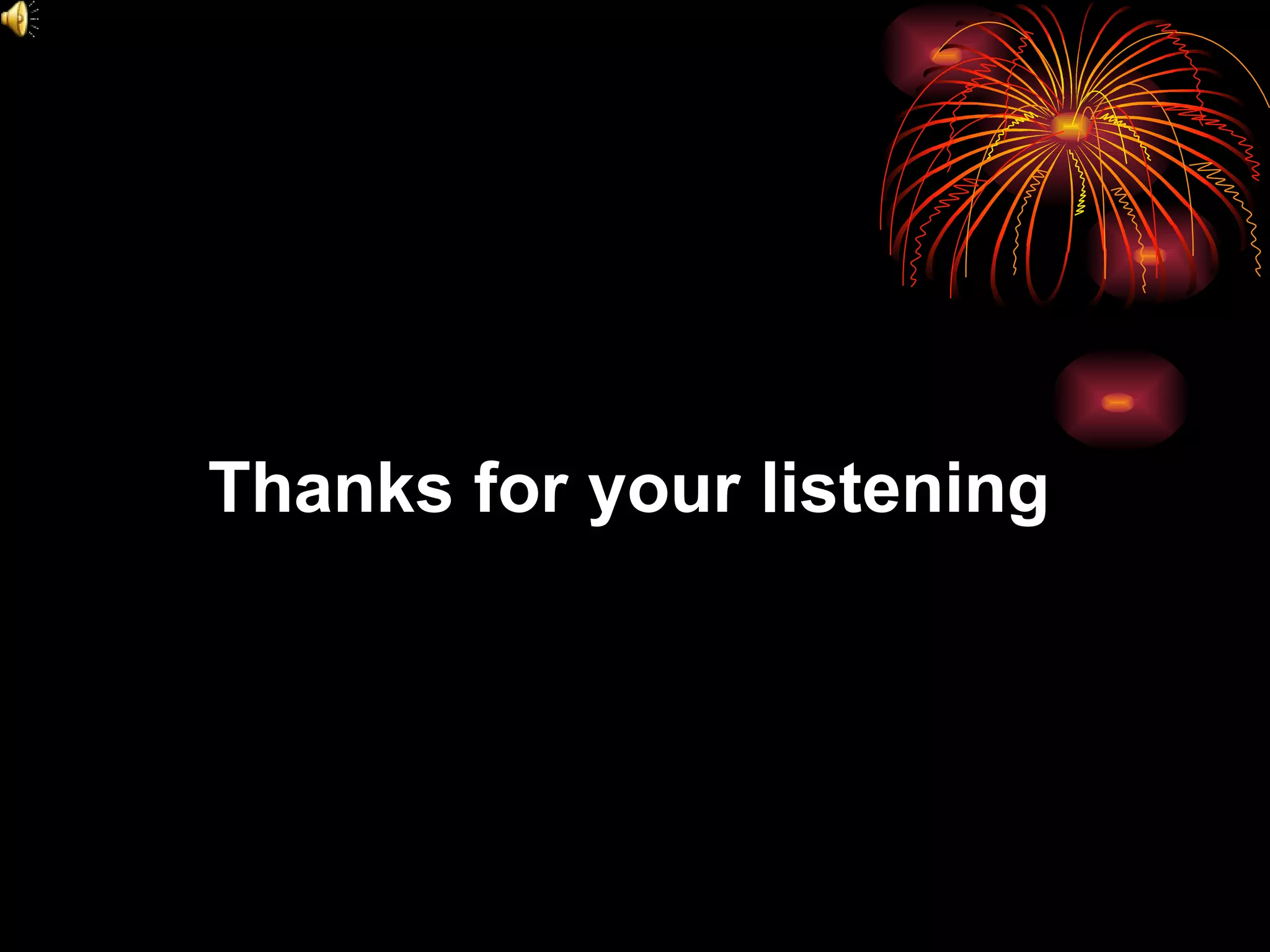Thanks for your listening 