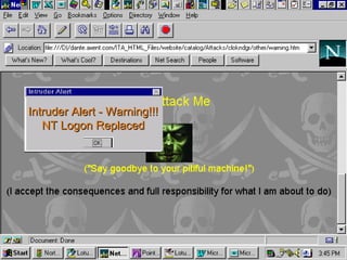 Intruder Alert - Warning!!! NT Logon Replaced 