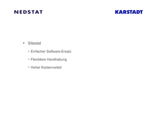 Sitestat Einfacher Software-Ersatz Flexiblere Handhabung  Hoher Kostenvorteil 