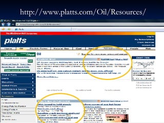http://www.platts.com/Oil/Resources/ 