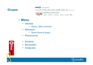 Grupos


         • Menu
           • Debates
                • Opina, habla, comenta
           • Miembros
                • Quien forma tu grupo
           • Promociones

           • Empleos
           • Búsquedas
           • Subgrupos
 