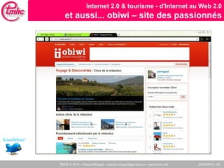 Internet 2.0 & tourisme - d'Internet au Web 2.0 et aussi... obiwi – site des passionnés 