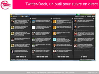 Twitter-Deck, un outil pour suivre en direct 
