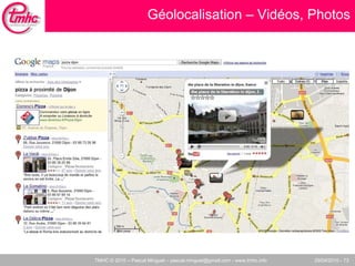 Géolocalisation – Vidéos, Photos 