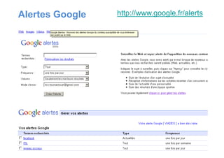Alertes Google http://www.google.fr/alerts
 