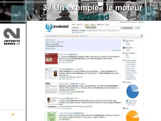 3 / Un exemple : le moteur  Exalead 