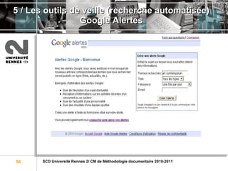 5 / Les outils de veille (recherche automatisée) Google Alertes 
