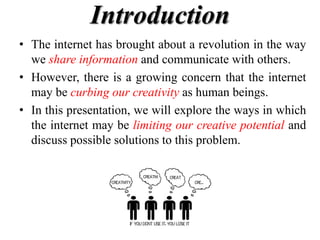 Internet curbin creativity.pptx