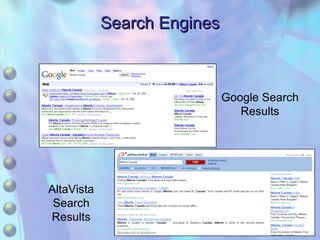 Search Engines Google Search Results AltaVista Search Results 