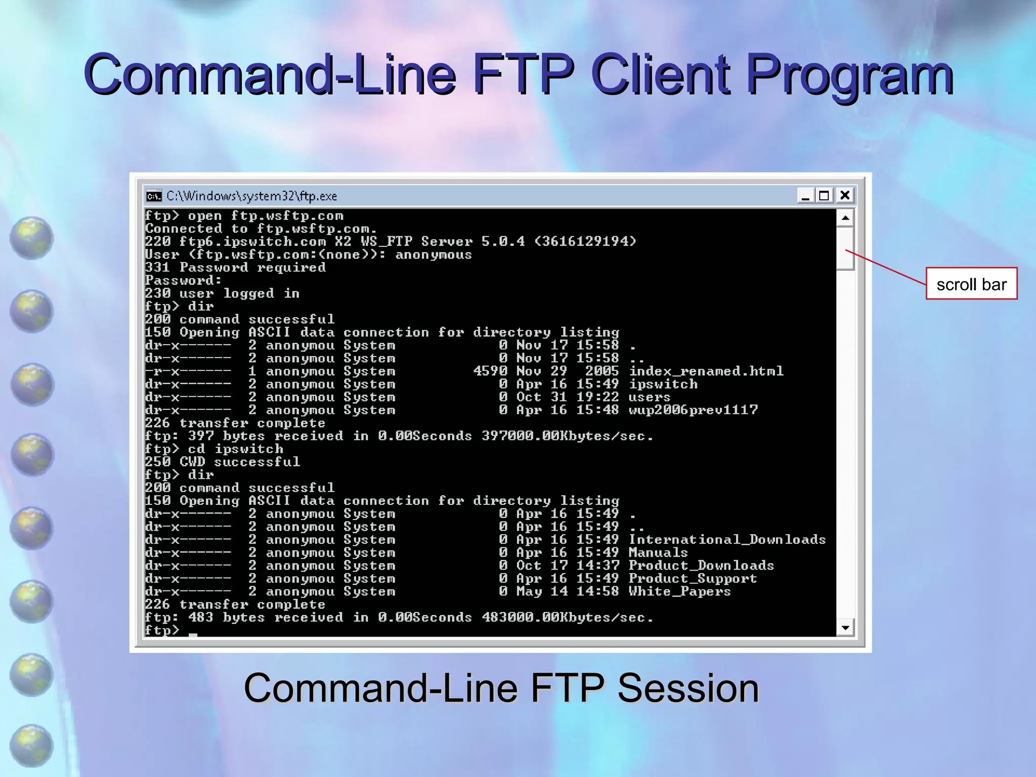 Command-Line FTP Client Program Command-Line FTP Session scroll bar 