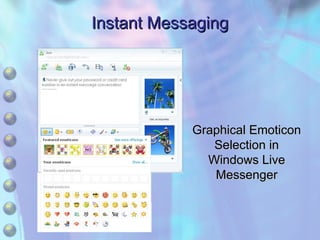 Instant Messaging Graphical Emoticon Selection in Windows Live Messenger 