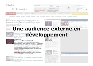 Une audience externe en développement 