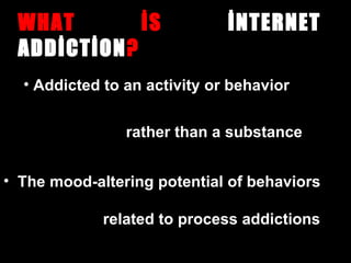 İnternet addiction | PPT